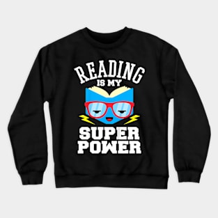 Reading is my  Fun Cute Book Hero Crewneck Sweatshirt